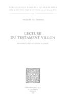 Lecture du Testament Villon : Huitains I à XLV et LXXVIII à LXXXIV