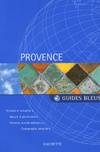 Guide bleu : Provence