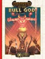 Exalted - Houses of the Bull God