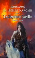 La légende d’Argassi - Tome 3, La dernière bataille - Première partie