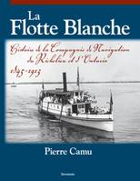 La Flotte Blanche, Histoire de la Compagnie de navigation du Richelieu et d'Ontario