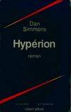 Le cycle d'Hypérion, [1], Hypérion Tome I
