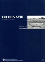 Eretria XVIII - Das Theater, Volume 18, Das Theater