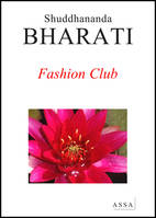 Fashion Club, Fashion Club and other stories (Nagareega Pannai)
