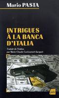 Intrigues à la Banca d'Italia, roman