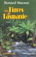 Les tigres de Tasmanie, roman