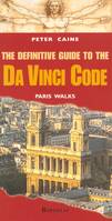 The definitive guide to the Da Vinci code, Paris walks