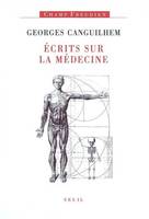 Ecrits sur la médecine