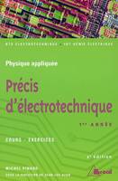 Précis d'électrotechnique, Tome 1, Précis électrotechnique, sections de technicien supérieur, instituts universitaires de technologie