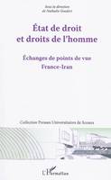 Etat de droit et droits de l'homme, Echanges de points de vue France-Iran