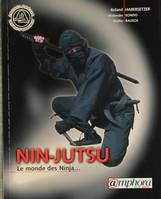 Nin-jutsu, le monde des ninjas, le monde des ninja