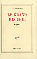 Le Grand recueil (Tome 1), LYRES