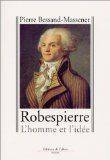 Robespierre, L'homme et l'idée