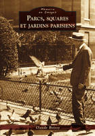 Parcs, squares et jardins parisiens