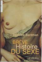 Brève histoire du sexe