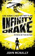 Les aventures géantes de Infinity Drake, 1, Les aventures géantes d'Infinity Drake, un héros de 9 mm de haut - Tome 1, Les fils de Scarlatti