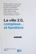 La ville 2.0, complexe et familière