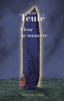 Fleur de tonnerre, roman