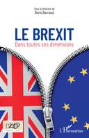 Brexit, Dans toutes ses dimensions