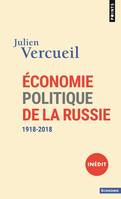 Points Economie Économie politique de la Russie, 1918-2018