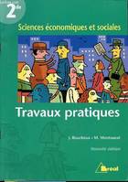 Sciences économiques et sociales Fichier travaux pratiques version élève, travaux pratiques