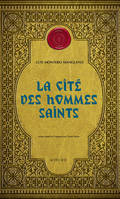 Corps royal des quêteurs, 3, La Cité des hommes saints, Corps royal des quêteurs III