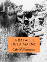 La Bataille de la Marne, Texte intégral