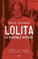 Documents (H. C.) Lolita, la véritable histoire, L'affaire qui a inspiré le chef-d'uvre de Nabokov