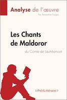Les Chants de Maldoror du Comte de Lautréamont (Analyse de l'oeuvre), Analyse complète et résumé détaillé de l'oeuvre