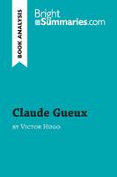 Claude Gueux by Victor Hugo (Book Analysis), Detailed Summary, Analysis and Reading Guide