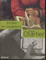 Le Livre en revolutions, entretiens avec Jean Lebrun