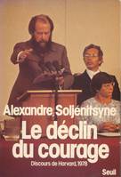 Le Déclin du courage. Discours de Harvard (1978), discours de Harvard, juin 1978