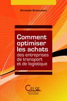 Comment optimiser les achats des entreprises de transport et de logistique