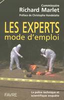 Les experts mode d'emploi, mode d'emploi