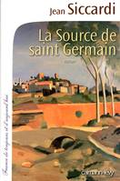 La Source de Saint Germain, roman