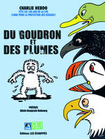 Du goudron et des plumes - Charlie Hebdo fête les 100 ans de la ligue pour la protection des oiseaux, 