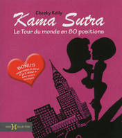 Kama Sutra Le tour du monde en 80 positions, le tour du monde en 80 positions