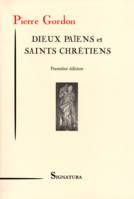 Dieux païens et saints chrétiens