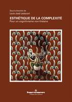 Esthétique de la complexité, Pour un cognitivisme non-linéaire