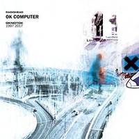 Ok Computer - Oknotok 1997 - 2017