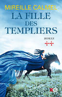 2, La fille des templiers - tome 2