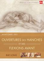 Anatomie des ouvertures des hanches et des flexions avant