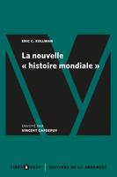 La nouvelle histoire mondiale