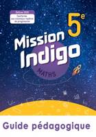 Mission Indigo mathématiques cycle 4 / 5ème - Livre du professeur - éd. 2020