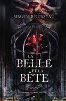 Les contes interdits, La Belle et la Bête