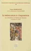 Le Prédicateur et l'Inquisiteur, Les tribulations de Baptiste de Mantoue à Genève en 1430
