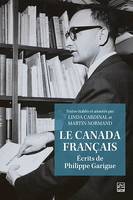 Le Canada français, Écrits de Philippe Garigue