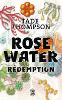 Rédemption, Rosewater