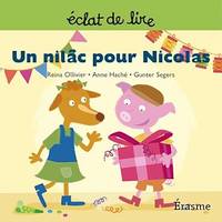 Un nilâc pour Nicolas, une histoire pour lecteurs débutants (5-8 ans)