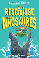 8, A la rescousse des dinosaures!-Sur l'île des derniers dinosaures T8, Sur l'île des derniers dinosaures